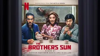Big Sun | The Brothers Sun | Official Soundtrack | Netflix