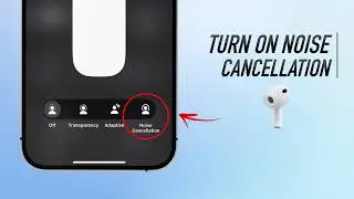 How To Activate Noise Cancellation On Airpods!