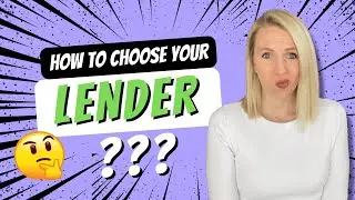 How to Choose Your Lender