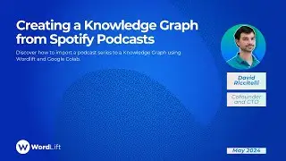 How to Import a Podcast Series to a Knowledge Graph Using WordLift and Google Colab - WordLift