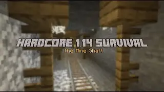 The Mine Shaft!?!? | Hardcore 1.14 Survival