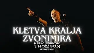 M.P. Thompson - Kletva kralja Zvonimira (Hipodrom, Zagreb 2025.)