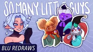 The Little Guys Episode || Blu Redraws