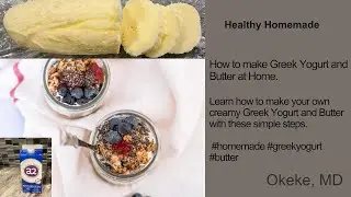 Stop buying Yogurt and Butter!!! - Make yours at Home.
