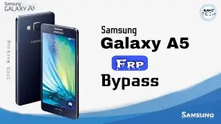 Samsung Galaxy A5  Frp Unlock || Google Account Bypass - Final Solution 100% Working || RaviTech