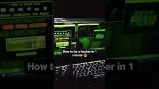 How to be a hacker in 1 minute 😎 