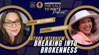Author Interview: Breaking into Brokenness, by Cynthia Mergen