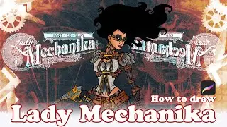 Steampunk Digital Art: Drawing Lady Mechanika on Procreate | Step-by-Step Tutorial 2023