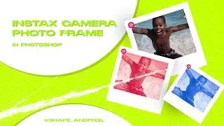 How to make INTAX CAMERA PHOTO FRAME collage in photoshop 