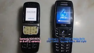 Samsung SGH-E635 on & off (2 variants.) | Samsung SPH-A503 / Helio Drift keypad tones, dial style