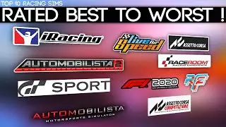 Top 10 Racing Simulators Rated From Best To Worst !