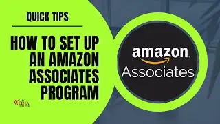 How To Setup an Amazon Associates Account and List Product Links
