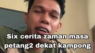 Six cerita petang2 masa sbelom kahwin😂😂😂