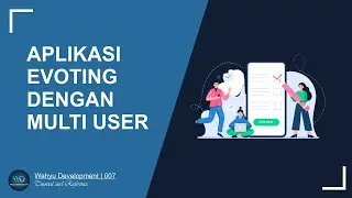 APLIKASI EVOTING DENGAN MULTI USER