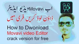 Movavi video Editor crack Free download & Install  |  Technical Amir Nomani