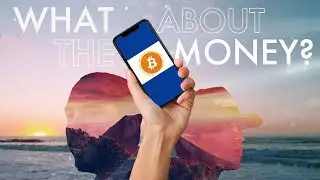 What About The Money? | El Salvador Bitcoin Documentary - El Primer Pais (Part 1)