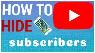 How to remove hidden user subscribers from YouTube