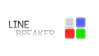 Line Breaker is out! (gameplay)