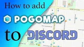 How to set up PogoMap's bot on your discord.
