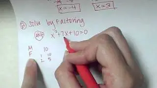 Solving Quadratics by Factoring