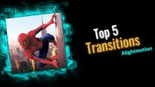 Top 5 Transition Preset 👀 | Xml | Badass Preset | Transition Pack | Alight Motion Transition