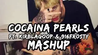 Lil Peep- Cocaina Pearls (ft. Kirblagoop & 916frosty) (MASHUP)