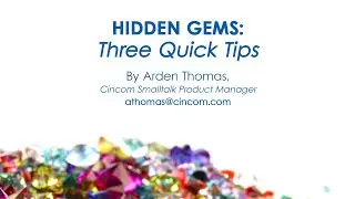 Hidden Gems: Three Quick Tips