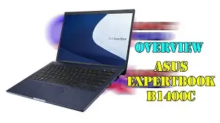 Overview ASUS Expertbook B1400C, design, weight and everything!!!
