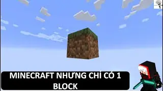 Minecraft Nhưng Chỉ có 1 Block |Minecraft-Minemalia Network| Samurai S