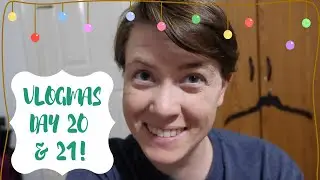 An On Brand Solstice! (Vlogmas Year 31 Day 20&21!)