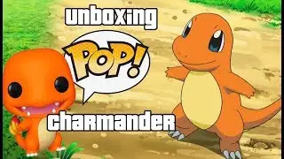 UNBOXING - CHARMANDER - POKEMON - FUNKO POP - JESUSNOID