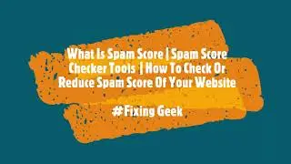 Spam Score | Spam Score Checker Tools | How To Check Or Reduce Spam Score
