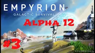 Empyrion-Galactic Survival Alpha 12 #3 Разбираем Часть коробля