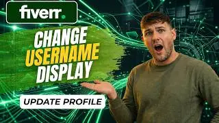 How To Change Fiverr Username Or Display Name (Quick & Easy 2026)