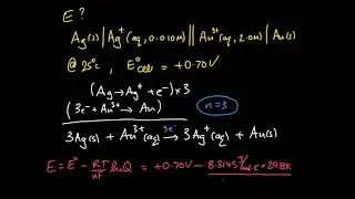 Week 13 - 11. The Nernst equation - how cell voltage changes with concentration