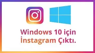 Windows 10 için İnstagram Çıktı! Bilgisayarda instagram kullanmak