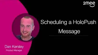 Scheduling a HoloPush Message