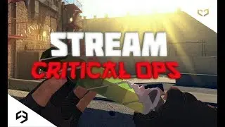 🍷НОЧНОЙ СТРИМ ПО CRITICAL OPS|ДОНАТ ОТ 5 РУБЛЕЙ🍷