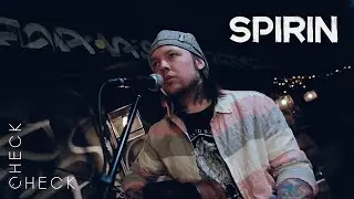 SPIRIN | check/check acoustic session