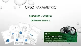 Creo 5 Výkresy Drawing views 2