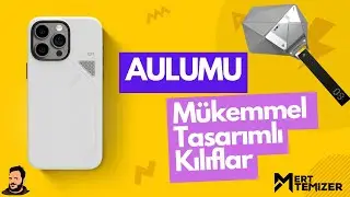 Aulumu Mükemmel Tasarımlı Kılıflar