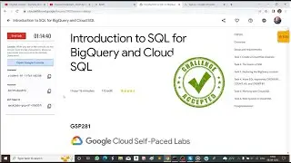 Introduction to SQL for BigQuery and Cloud SQL | Google Cloud 30 Days Challenge |