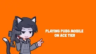 playing pubg mobile on ace tier