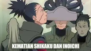 Kematian Shikaku dan Inoichi||naruto shippuden