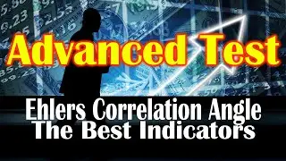 Trading Indicators that Work | Ehlers Correlation Angle Indicator Advanced Testing