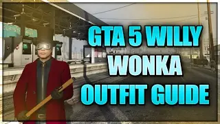 GTA 5 Willy Wonka Character Outfit Guide For GTA 5 Online