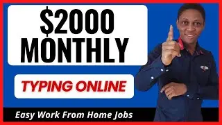 Work From Home Jobs - Earn $2000 Monthly Typing Online