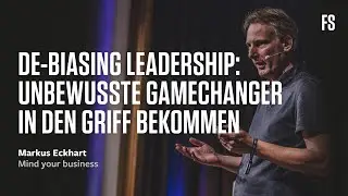 Markus Eckhart, Mind your business, am Fifteen Seconds Festival 2021: De-Biasing Leadership