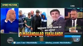 Galatasaray Taraftarını Döven Magandalar Yakalandı