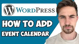 How to Add Event Calendar To WordPress 2024